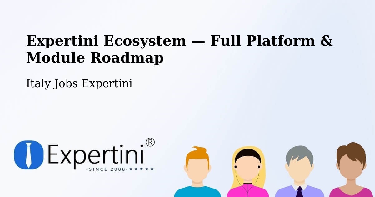 Expertini Ecosystem — Full Platform & Module Roadmap – Claut