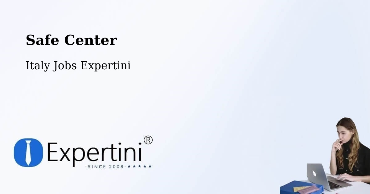 Safety Center – Claut - Italy Jobs Expertini